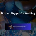 Bottled Oxygen for Welding