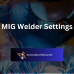 MIG Welder Settings
