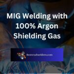 MIG Welding with 100% Argon Shielding Gas