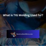 What is TIG Welding Used for