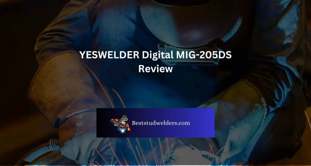 YESWELDER Digital MIG-205DS Review