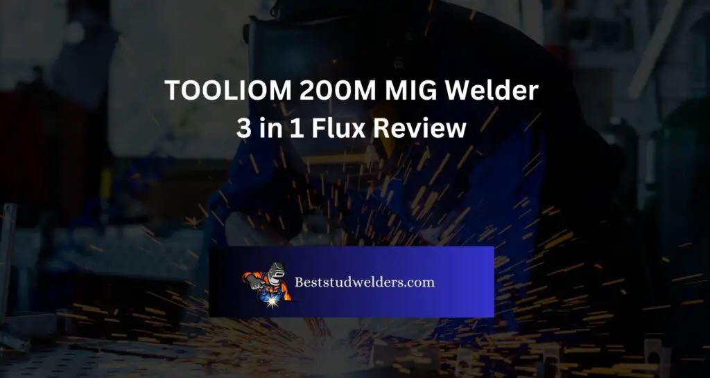 TOOLIOM 200M MIG Welder 3 in 1 Flux Review