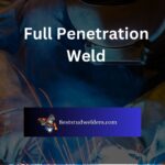 Full Penetration Weld