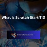 What is Scratch Start TIG
